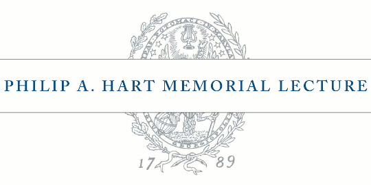Philip A. Hart Memorial Lecture